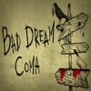 Bad Dream ComaӲ̰