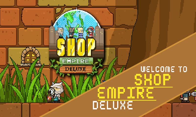 shop empire deluxe(ҵ۹Ϸ)v1.0 ׿